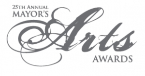 25th Annual Mayor's Arts Awards 25th Annual Mayor's Arts Awards